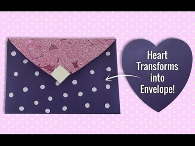 DIY Paper Craft : Learn How a Heart Shaped Paper Changed into Beautiful Envelope in Just 5 Mins!