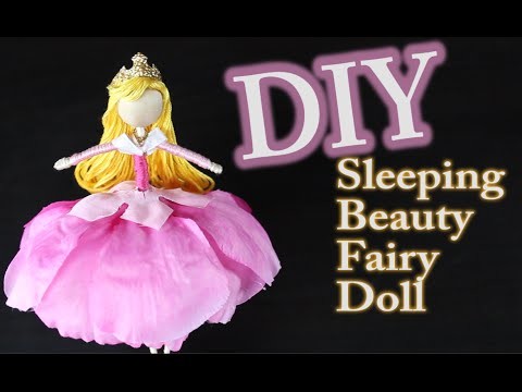 DIY Sleeping Beauty Doll - How to make a Sleeping Beauty Fairy Doll