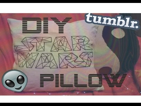 DIY STAR WARS DECOR - PILLOW | (TUMBLR ROOM DECOR)