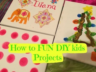 How to DIY Kids Project