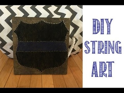 String Art -  DIY Police Shield | #75
