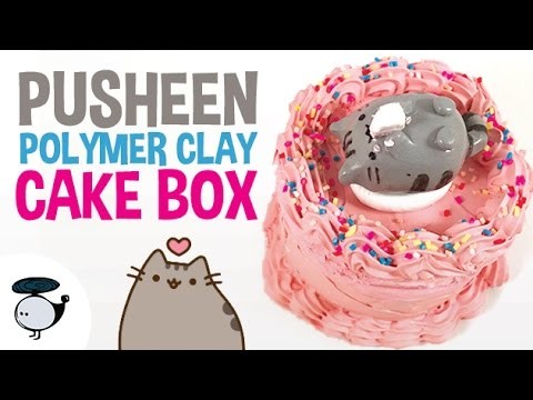 DIY PUSHEEN CAKE BOX [POLYMER CLAY TUTORIAL]