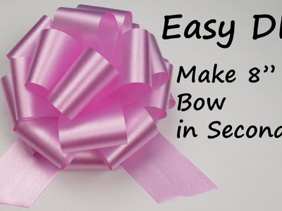 How to Make 8" Bow in 3 seconds. Easy Craft Idea by Creative World