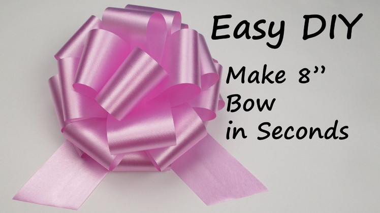 How to Make 8" Bow in 3 seconds. Easy Craft Idea by Creative World