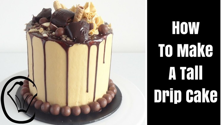 How To Make A Tall Choc Caramel Drip Cake by Cupcake Savvy's Kitchen