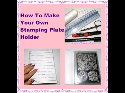 How To Make Your Own Stamping Plate Holder - Tutorial