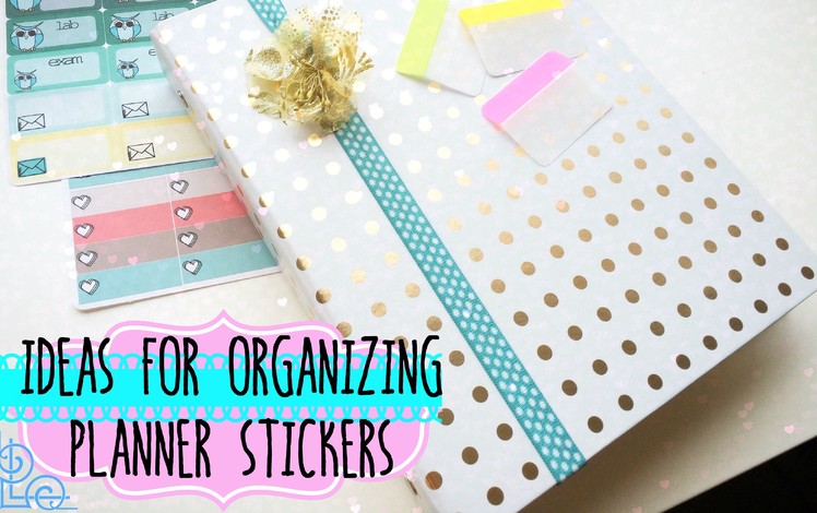 How to Organize Planner Stickers