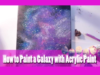 How to Paint a GALAXY with ACRYLIC PAINT - @dramaticparrot