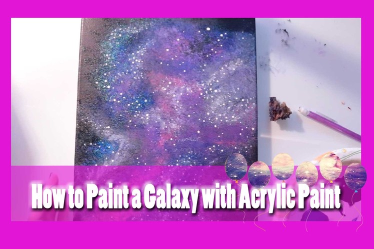 How to Paint a GALAXY with ACRYLIC PAINT - @dramaticparrot