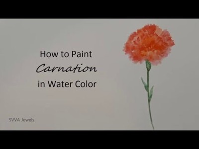 How to Paint Carnation in Watercolor