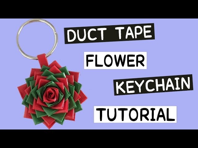 Tutorial: How to Make a Duct Tape Flower Keychain