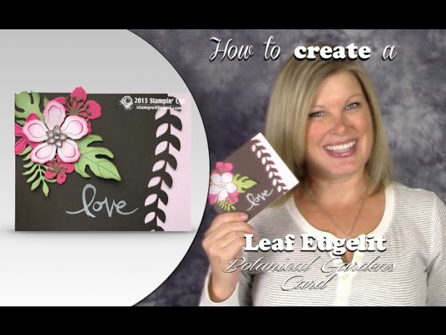 How to create Leaf edging with the Stampin Up Botanical Blooms