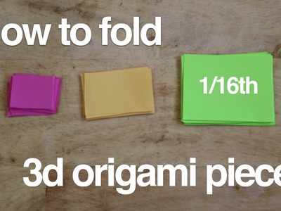 How to fold 3d origami pieces size 1.16