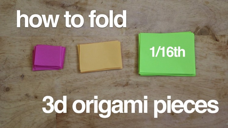 How to fold 3d origami pieces size 1.16
