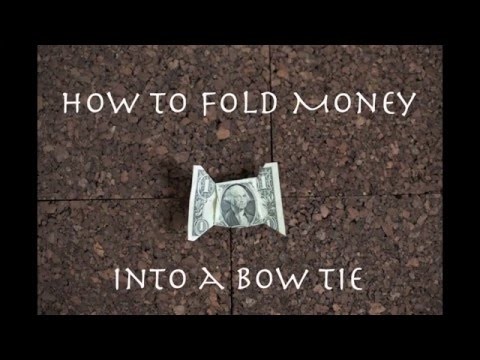 How to fold money into a bow tie || It's easy!