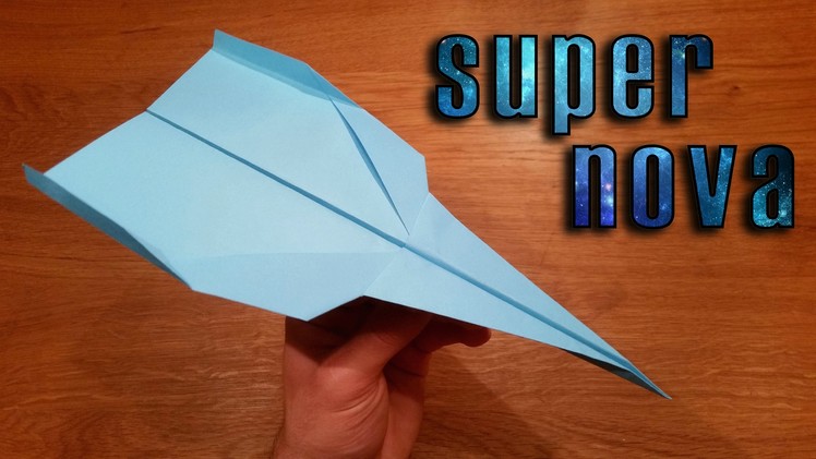 How To Make a Paper Airplane That Flies Far | Supernova
