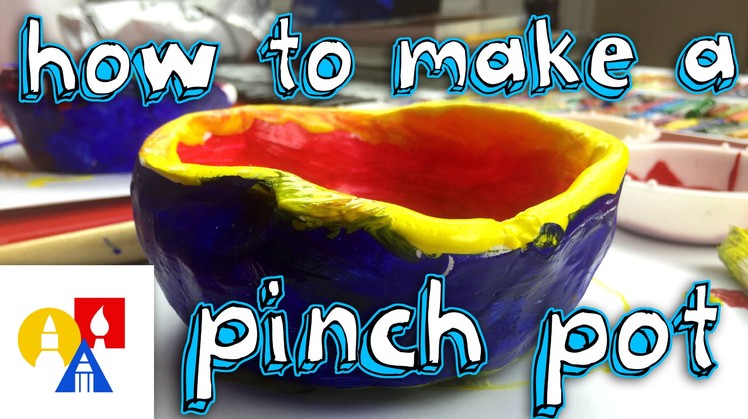 How To Make A Pinch Pot For Kids