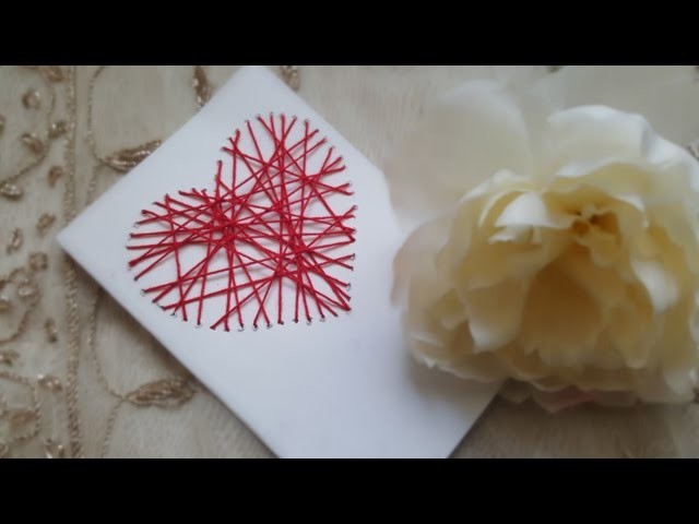 How To Make A Threaded Heart Greeting Card
