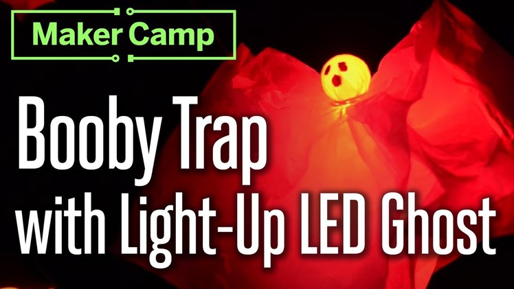 How to Make: Booby Trap with Light-Up LED Ghost + Pressure Plate Switch