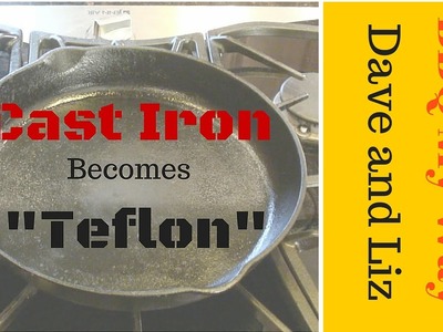 How to Make Cast Iron Skillet Perform Like Teflon