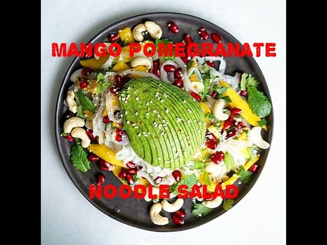 How to Make. Mango Pomegranate Noodle Salad