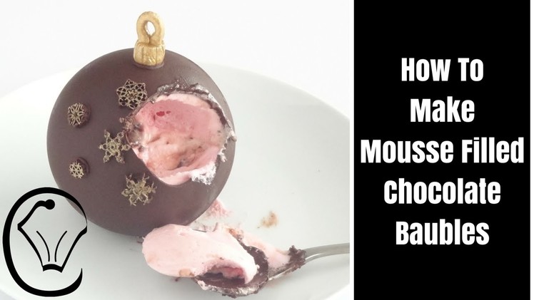 How To Make Mousse Filled Chocolate Baubles by Cupcake Savvy's Kitchen