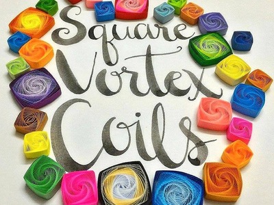 How to make square vortex coils