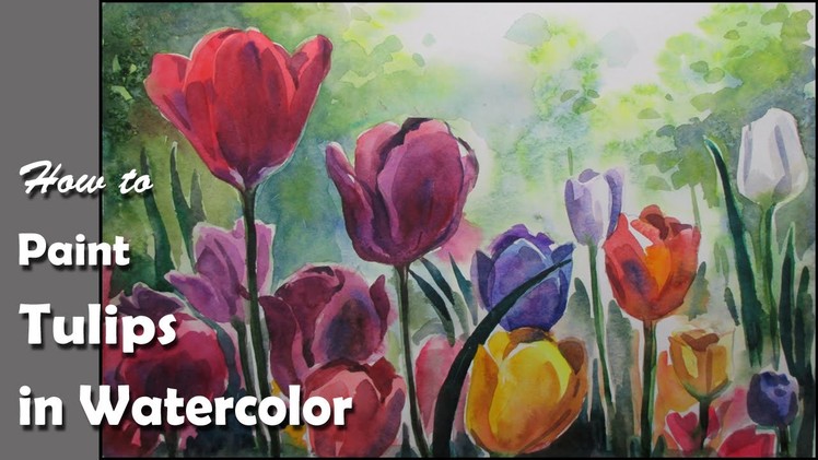 How to Paint Tulip Flowers in Watercolor | step by step