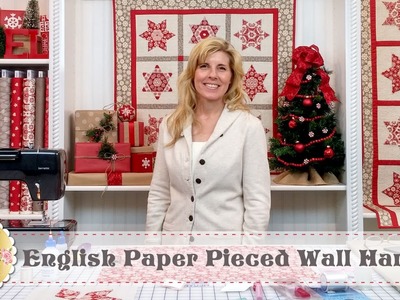 Kaleidoscope English Paper Piecing | with Jennifer Bosworth of Shabby Fabrics