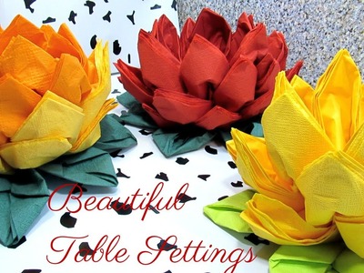 Lotus Of Napkins - Beautiful Table Setting - How To Fold Napkins As A Flower Tutorial