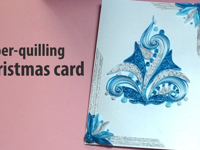 [Paper Quilling Card] Paper Quilling Christmas Card tutorial #3