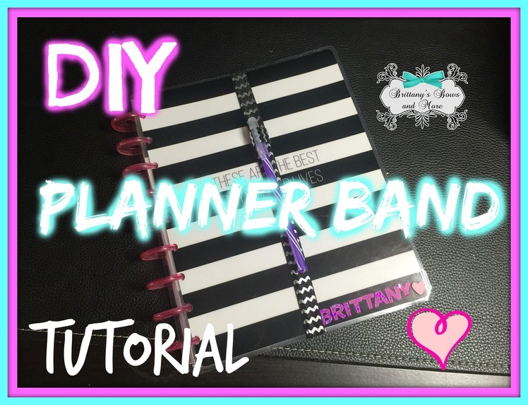 DIY | How To Make a Planner Band in 3 Easy Steps!!
