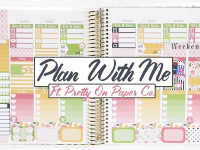 February Plan With Me #2 || Pretty On Paper Bella Rosa Kit!