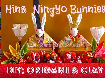 Hina Matsuri: Hina Ningo Bunnies Using Origami & Paper Clay
