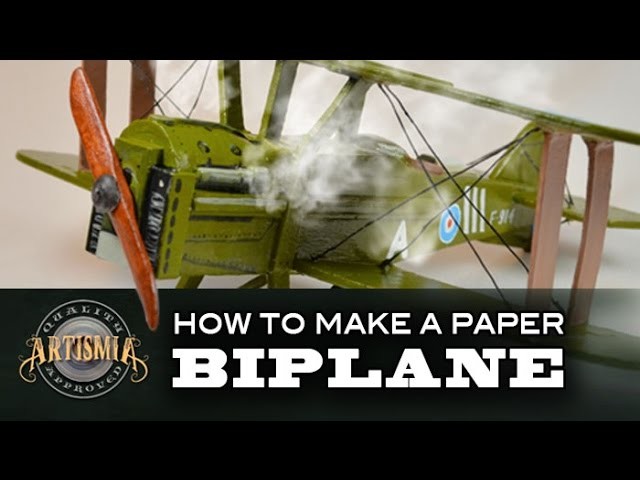 How to Make a Paper Biplane  ~ Artismia Sculpture