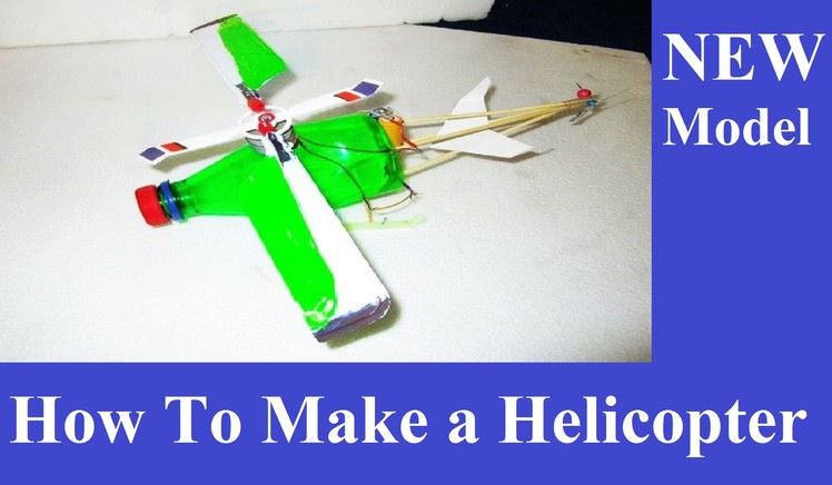 How to make helicopter at home - how to make a helicopter with motor at home