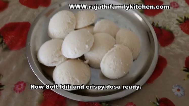 How to make soft idili and Crispy dosa from dry Rice flower with Udith flour (Food tip)