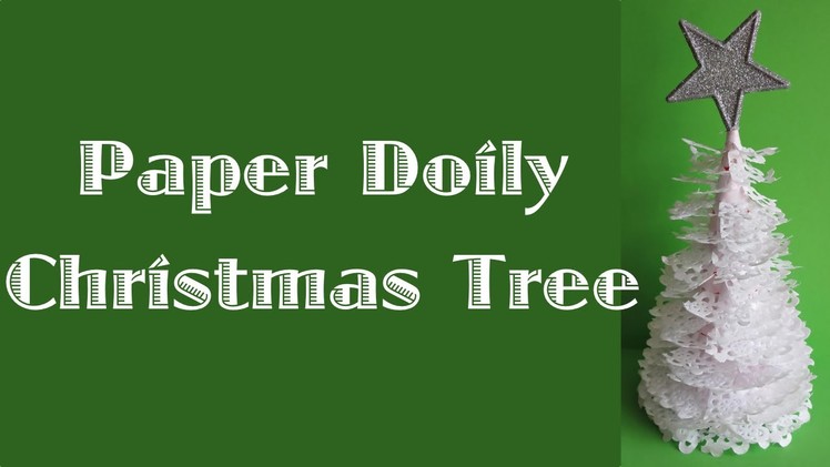 Paper Doily Christmas Tree