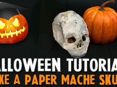 Tutorial #3: Making a Paper Mache Skull - Part 2