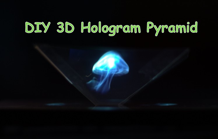 DIY 3D Hologram Pyramid