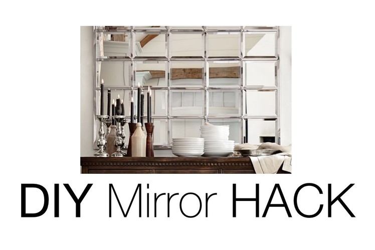 DIY Beveled Mirror | Pottery Barn Mirror HACK!