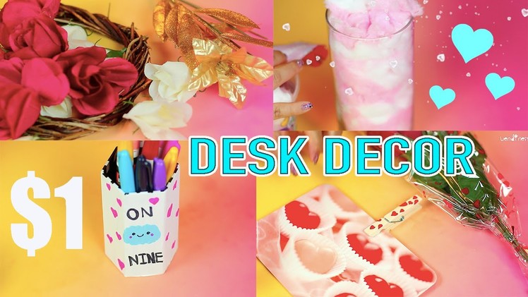 DIY Dollar Tree Valentine's Day Desk Decors and Ideas for your room