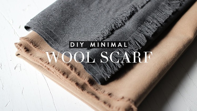 DIY Minimal Wool Scarf