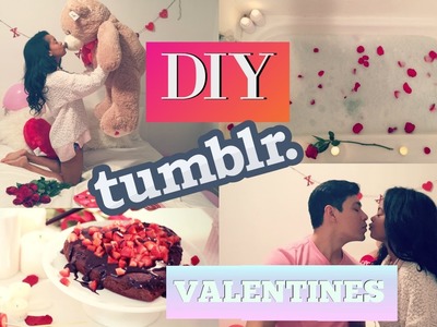 DIY Valentine's day Ideas + Recipe (tumblr inspired)