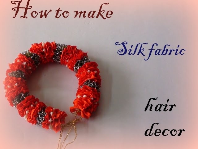 How to make a silk fabric hair decor