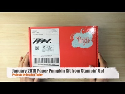 January 2016 Paper Pumpkin Kit from Stampin' Up!
