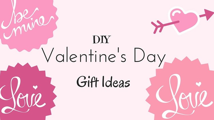 DIY Valentine's Day Gift Ideas