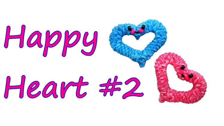 Happy Heart #2 Tutorial by feelinspiffy (Rainbow Loom)