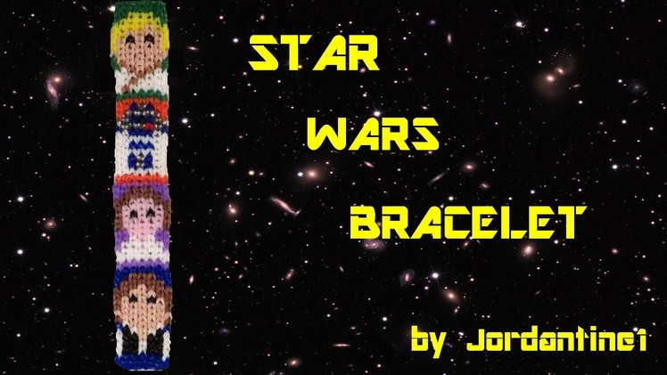 New Star Wars Bracelet - Alpha. Rainbow Loom - Luke Skywalker, Princess Leia, R2D2, Han Solo
