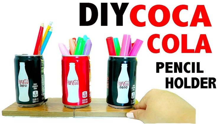 DIY 3 Mini Coca Cola Pencil Holder Desk Decor